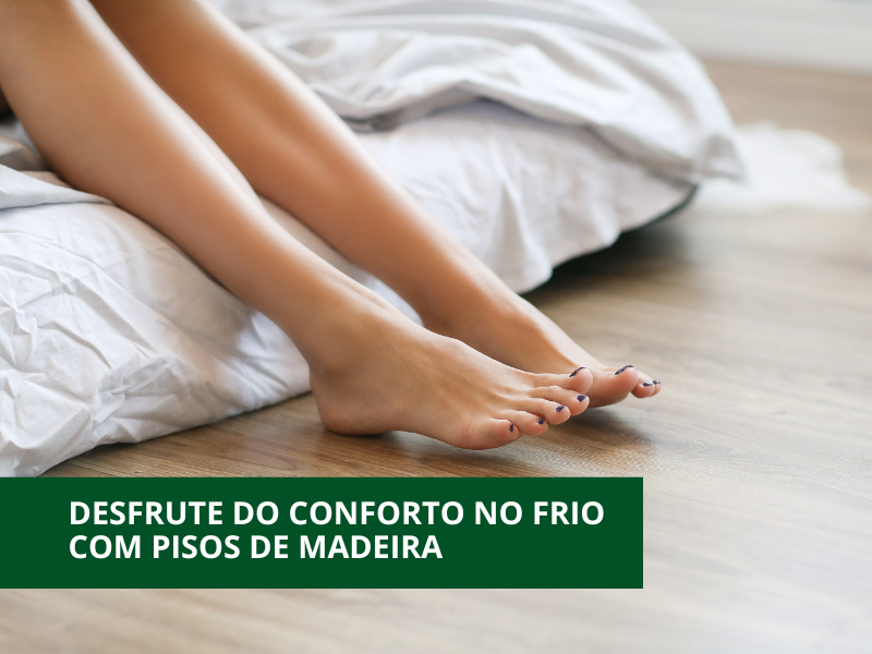 Desfrute do conforto no frio com pisos de madeira!